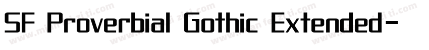 SF Proverbial Gothic Extended字体转换